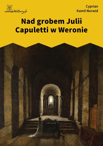 Nad grobem Julii Capuletti w Weronie