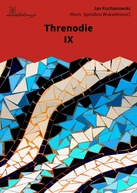 Jan Kochanowski – Threnodie IX